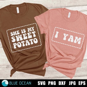 Ella es mi batata I Yam SVG, Acción de Gracias SVG, Pareja de acción de gracias SVG, Camisas de pareja divertidas