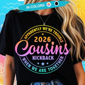 Cousins Kickback 2026 SVG, Reunion Shirt Design (Digital Download)