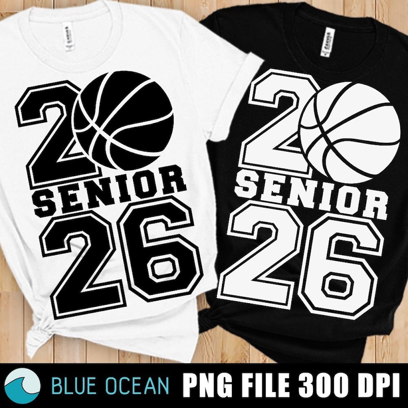 Senior 2026 Basketball PNG SVG - Class of 2026 Basketball Graduate 2026 ...