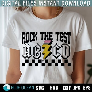 ABCD Rock The Test Svg, Testing Svg, It's Test Day Y'All SVG, Test Day Shirt Svg, Staar Test SVG