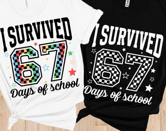 I Survived 67 Days of School SVG PNG: Lustiges Lehrer Mem (Digitaler Download)