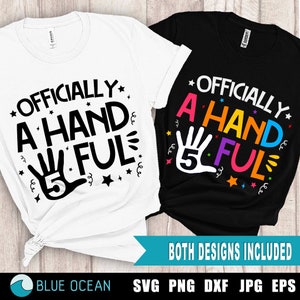 Officially a handful SVG, 5th Birthday SVG, Fifth Birthday SVG, Fifth birthday shirt, 5th birthday party Svg