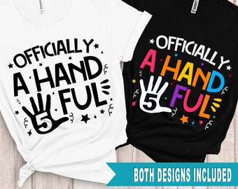Ufficialmente A Handful 5th Birthday SVG: Maglietta per il quinto compleanno (download digitale)