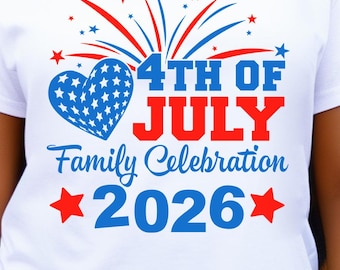 4th of July Family Celebration 2026 SVG: Patriotic Design (Digital Download)