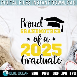 Fière grand-mère d'un enfant en 2025, Diplômé en SVG 2025, Fière grand-mère SVG, Diplômé en SVG 2025, Classe de 2025 fichiers coupés