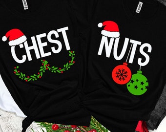 Chest Nuts SVG, Christmas Couple shirts SVG, Funny Christmas SVG, Adult Christmas, Chest Nuts shirts,