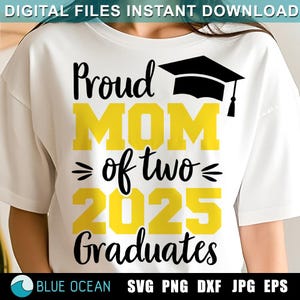 Fière maman de deux enfants diplômés de 2025 SVG, SVG de deux diplômés de 2025, fière maman de deux diplômés de 2025, SVG de 2025
