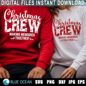 Christmas Crew SVG, Family Christmas SVG, Christmas shirt Svg, Christmas Shirt 2025, Sublimation Png, SVG for Cricut, Christmas Sublimation