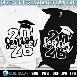 Senior 2026 SVG, Senior Class of 2026 SVG, Graduation 2026 SVG, Senior Shirt 2026 Png