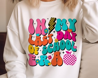 Letzter Tag der Schule Ära SVG, Lehrer Shirt PNG (digitaler Download)