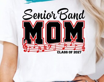Senior Band Mom 2027 SVG PNG,  Marching Band Svg Png (Digital Download)