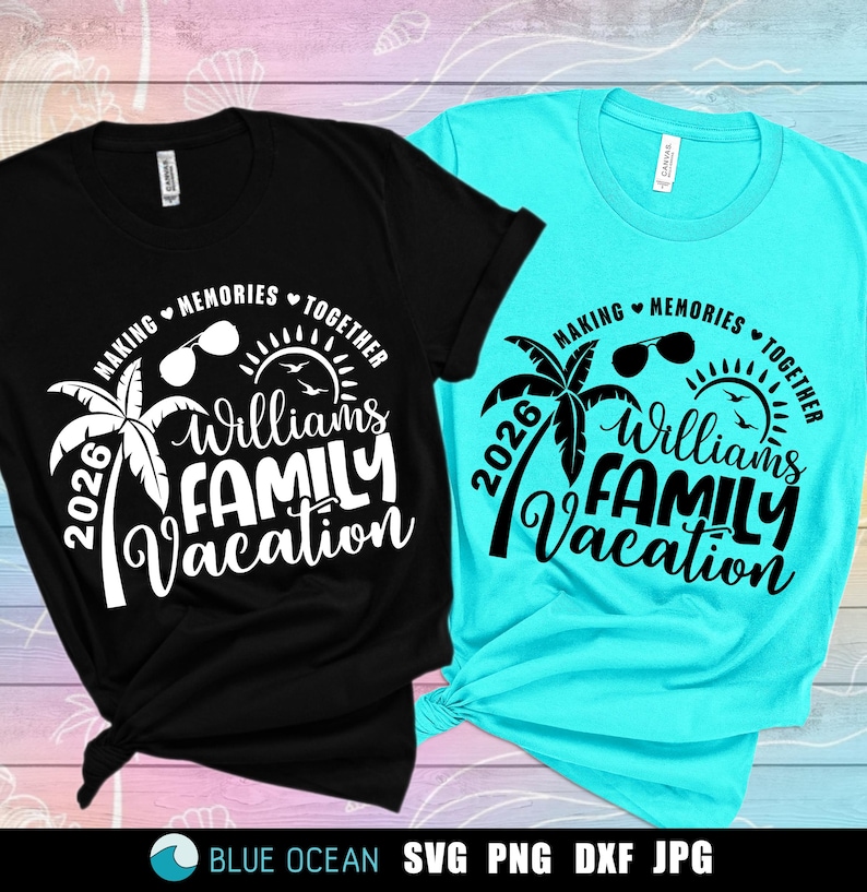 Family Vacation SVG, Family Vacation 2026, Making memories together, Summer Family Vacation, Family Shirts SVG image 2