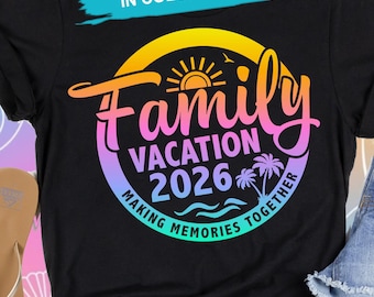 Family Vacation 2026 SVG, Gradient Trip shirt Design (Digital Download DTF Sublimation Cricut)