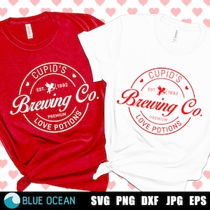 Cupid&#39;s Brewing Co SVG,  Valentines Day shirt SVG, Valentine SVG, Love Potions