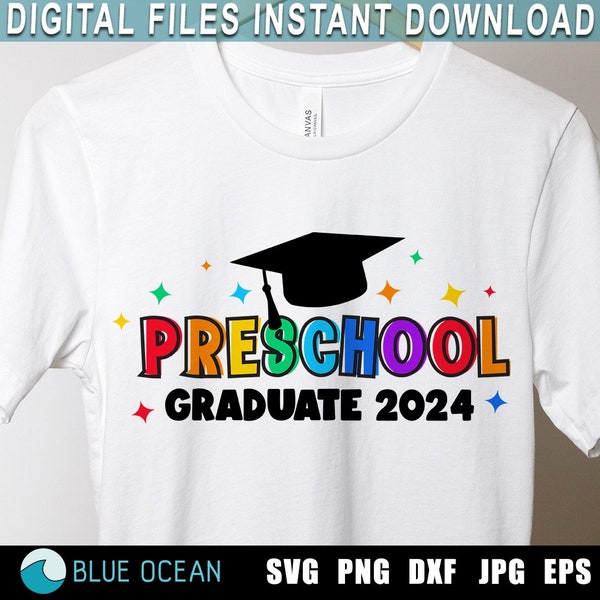 Preschool Graduate 2024 SVG, Preschool Grad 2024 SVG, Preschool Graduation shirt, Preschool Graduation 2024