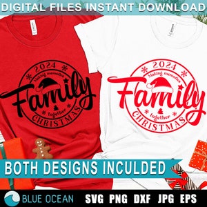 Familie Weihnachten 2024 SVG, gemeinsam Erinnerungen machen, Weihnachts-Shirt 2024 SVG, Weihnachten Familie Shirt, digitale Schnittdateien