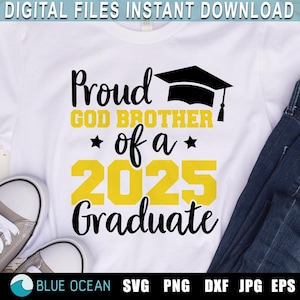 Orgulloso Hermano de Dios de un graduado de 2025 SVG, Orgulloso Hermano de Dios PNG, Graduado 2025 SVG, Camiseta de graduación 2025