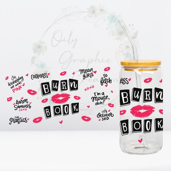 Burn Book UV DTF Wrap, 16oz Glass Can Wrap, Glass Cup, Transfer, Ready to Apply, Mean, Girl, Burn, Book, Lips, Kiss, Pink, Coolness, Fetch