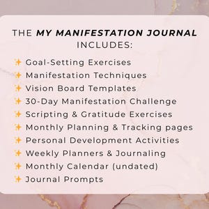 May include: A pink and white marble background with a white box containing a list of items included in "The My Manifestation Journal". The list includes: Goal-Setting Exercises, Manifestation Techniques, Vision Board Templates, 30-Day Manifestation Challenge, Scripting & Gratitude Exercises, Monthly Planning & Tracking pages, Personal Development Activities, Weekly Planners & Journaling, Monthly Calendar (undated), and Journal Prompts.