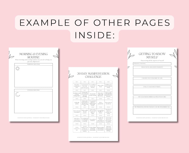 May include: Three printable pages for a self-care journal. The first page is titled "Morning & Evening Routine" and has space to write down morning and evening routines. The second page is titled "30 Day Manifestation Challenge" and has a grid of 30 squares with prompts for daily affirmations. The third page is titled "Getting to Know Myself" and has prompts for self-reflection.