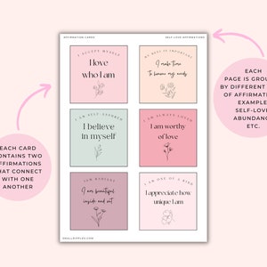 May include: Printable affirmation cards with pink, green, and light brown backgrounds. Each card features two affirmations with floral illustrations. The affirmations include phrases like "I love who I am", "I believe in myself", "I am worthy of love", and "I appreciate how unique I am".