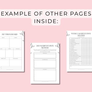 May include: Three printable pages for a manifestation journal. The first page is a vision board with nine sections for different areas of life. The second page is a 369 manifestation method tracker. The third page is a weekly manifestation tracker with a list of daily practices.