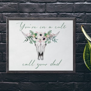 You&#39;re In A Cult Call Your Dad Poster | Murderino Poster | My Favorite Murder Fan Poster| True Crime Poster | SSDGM | MFM Poster