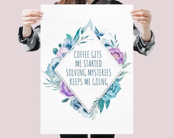 Solving Mysteries Poster | True Crime Poster | Coffee and True Crime Wall Art | Unsolved Mysteries Poster | Unsolved Mysteries Wall Art