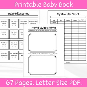 Op de afbeelding: Een printbaar babyboek met zwart-witte pagina's. De omslag heeft de titel "Printable Baby Book" in roze tekst. Het boek bevat pagina's om babymijlpalen bij te houden, een groeidiagram en een "Home Sweet Home"-pagina met ruimte voor een foto of tekening.
