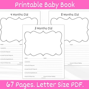 Op de afbeelding: Een printbaar babyboek met 67 pagina's. De pagina's zijn ontworpen om de mijlpalen van een baby van 3 tot 5 maanden oud vast te leggen. De pagina's bevatten secties voor gewicht, lengte, geleerde dingen, favoriete dingen, minst favoriete dingen, favoriete liedjes en de hoeveelheid melk per dag of voeding.