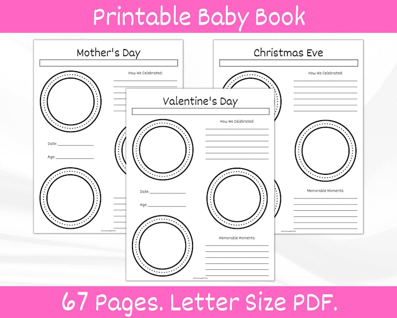 Op de afbeelding: Printbaar babyboek met pagina's voor Moederdag, Kerstavond en Valentijnsdag. Elke pagina heeft een grote cirkel voor een foto, ruimte voor de datum en leeftijd, en regels om te schrijven over hoe de dag werd gevierd en gedenkwaardige momenten.
