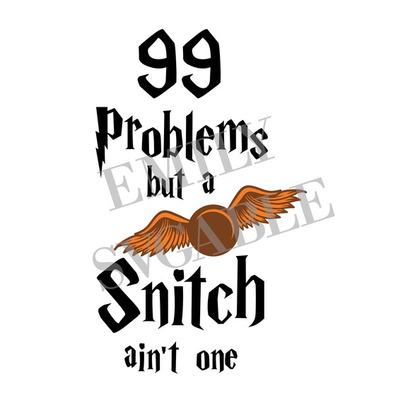 Download 99 Problems Svg Harry Potter Svg Etsy