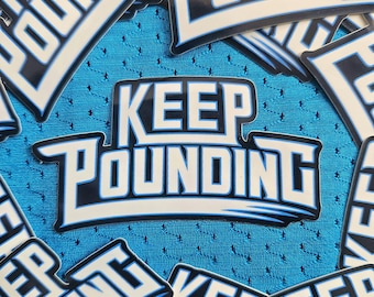 Keep Pounding "heritage" vinyl sticker