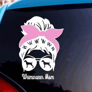 Weimaraner. At Decal  | Messy Bun  Mom   Weimaraner  Mom  sticker  | Weimaraner Laptop decal