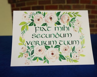 Fiat Card | Latin | Mary | Annunciation | Let it Be Done | Bible Verse | Scripture | Christian | Catholic | Calligraphy | Watercolour