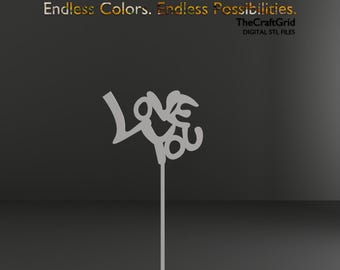 Love You Cake Topper STL File, 3D Print Decoration (Digital Download)