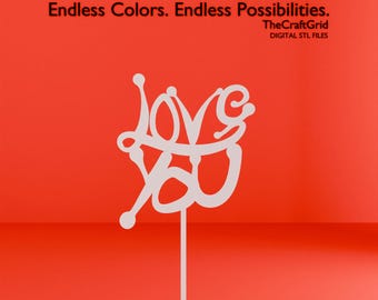 Love You Cake Topper STL File, 3D Print Cake Decoration (Digital Download)