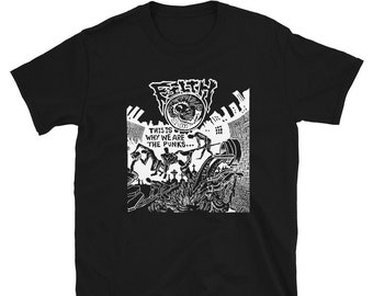SUJEIRA É por isso que somos os punks… Camiseta
