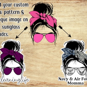 May include: Three illustrations of a messy bun hairstyle with a knotted headband and aviator sunglasses. The text reads: Add your custom bow pattern & unique image on the sunglass shades. #cleaninglife, and Navy & Air Force Momma.