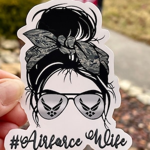 Messy Bun, Airforce Wife, Military Mom Die Cut Decal, Weatherproof Sticker