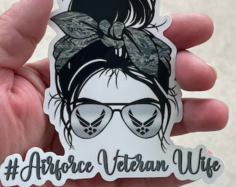 Messy Bun, épouse d'un vétéran de l'armée de l'air, décalcomanie découpée à l'emporte-pièce pour conjoint d'un vétéran militaire, autocollant résistant aux intempéries