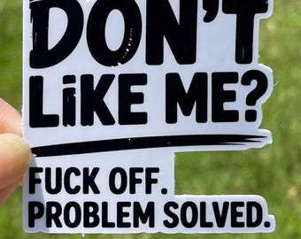 J'accepte les autocollants « Crazy », « Je vais me faire foutre » : problème résolu, sarcastique et drôle avec attitude