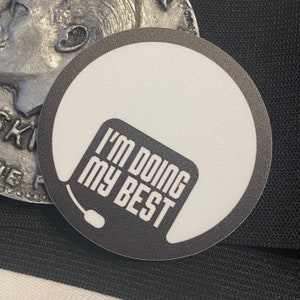Spaceballs Doing My Best A-Hole Sticker