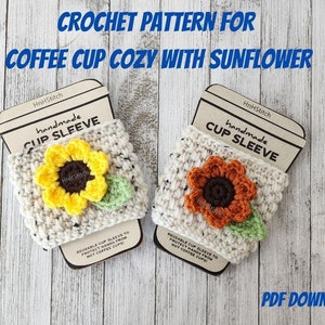 PATTERN for Crochet coffee cup cozy with sunflower, PDF Download pattern for cup sleeve