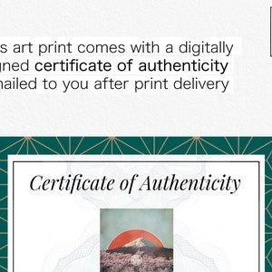 May include: A certificate of authenticity with a green and gold geometric border. The certificate has the text "Certificate of Authenticity" and a small image of a mountain with a red sun in the background.