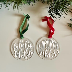 Acrylic Christmas Ornaments | Fa La La | Christmas Vibes