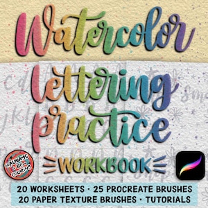 Puede incluir: Cuaderno de práctica de caligrafía con acuarela con 20 hojas de trabajo, 25 pinceles Procreate, 20 pinceles de textura de papel y tutoriales. La portada presenta un diseño de acuarela con el texto "Watercolor Lettering Practice Workbook".