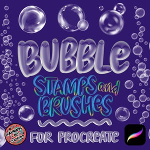 May include: Digital graphic on a purple background with the word "BUBBLE" in a 3D bubble font, and "STAMPS and BRUSHES" below in a colourful, outlined font. The words "FOR PROCREATE" are at the bottom, with bubble illustrations.