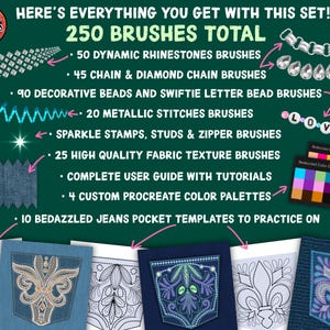 May include: A digital art brush set for Procreate featuring 250 brushes for creating rhinestone, chain, bead, and stitch designs. The set includes 10 jean pocket templates to practice on.