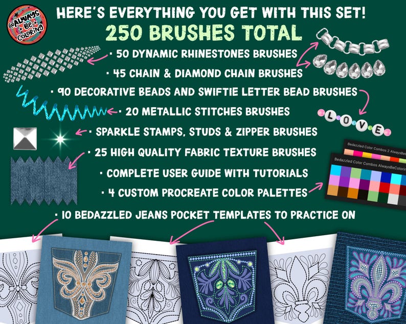 May include: A digital art brush set for Procreate featuring 250 brushes for creating rhinestone, chain, bead, and stitch designs. The set includes 10 jean pocket templates to practice on.